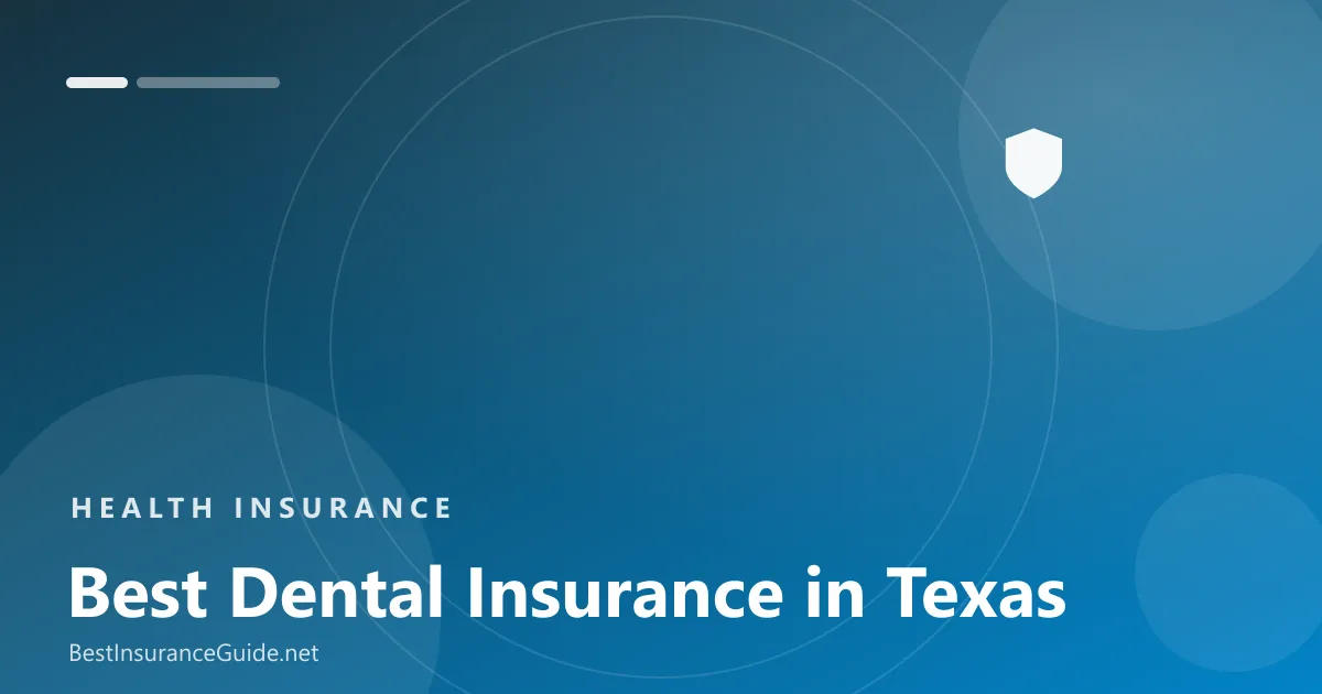 Best dental insurance in Texas banner