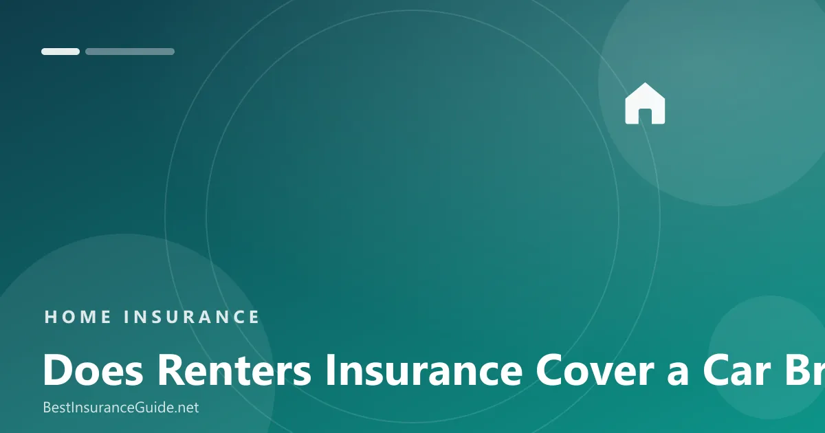 Does renters insurance cover car break-ins banner