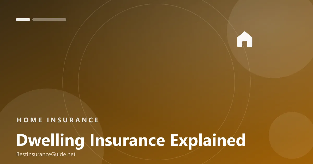 Dwelling insurance explained banner
