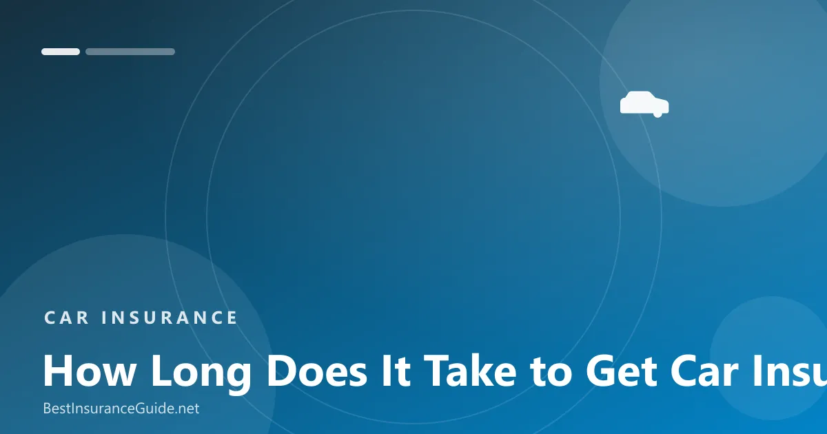 How long does it take to get car insurance banner